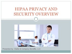 HIPAA Privacy and Security Overview Presentation